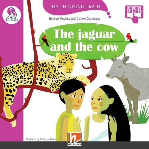 Thinking Train Level E The Jaguar and the Cow Helbling Languages