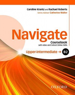 Navigate Upper Intermediate B2 Coursebook, DVD-ROM a Online Skills OUP ELT