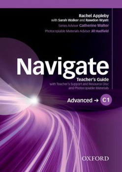 Navigate Advanced C1 Teacher´s Guide with Teacher´s Support a Resource Disc OUP ELT