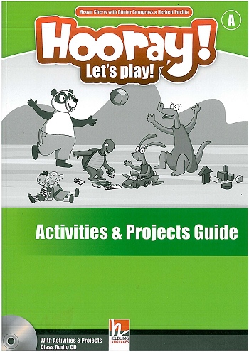 HOORAY, LET´S PLAY! A Activity Book Guide with Activity Book Class Audio CD Helbling Languages