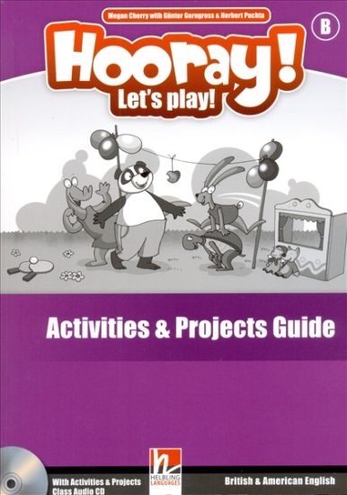 HOORAY, LET´S PLAY! B Activity Book Guide with Activity Book Class Audio CD Helbling Languages