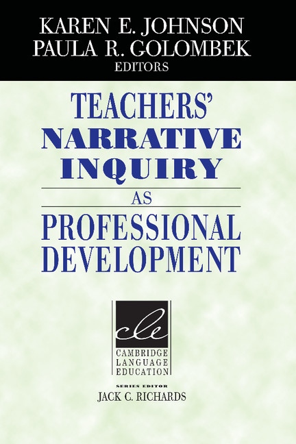 Teachers´ Narrative Inquiry As Professional Development PB Cambridge University Press