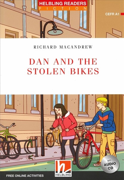 HELBLING READERS Red Series Level 1 Dan and the Stolen Bikes + Audio CD Helbling Languages