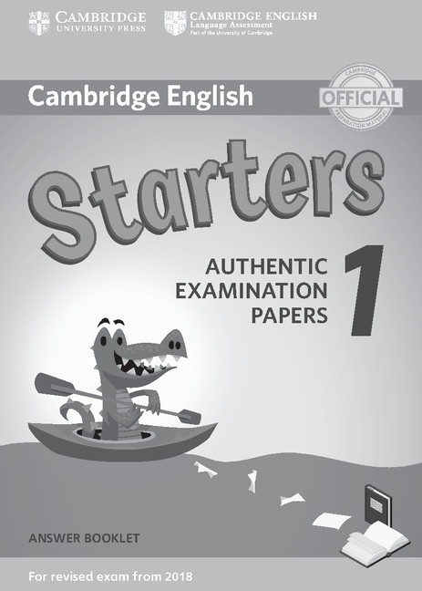 Cambridge English Young Learners 1 for revised exam from 2018 Starters Answer Booklet Cambridge University Press