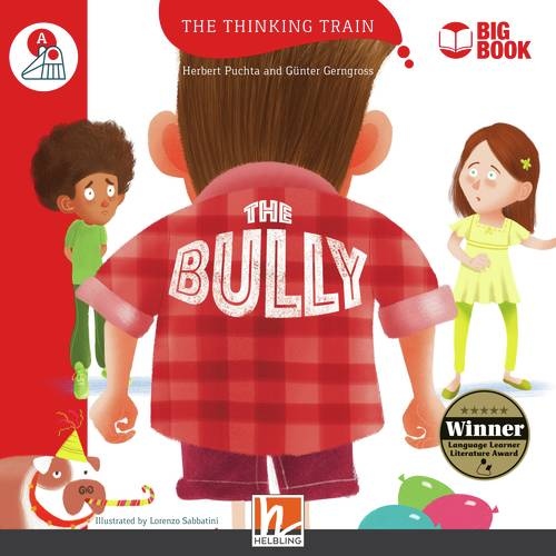 Thinking Train Big Books Level A THE BULLY Helbling Languages