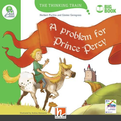 Thinking Train Big Books Level D A problem for Prince Percy Helbling Languages