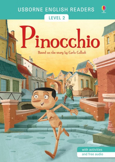 Usborne English Readers 2 Pinocchio Usborne Publishing