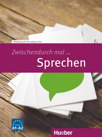 Zwischendurch mal ... Sprechen Hueber Verlag