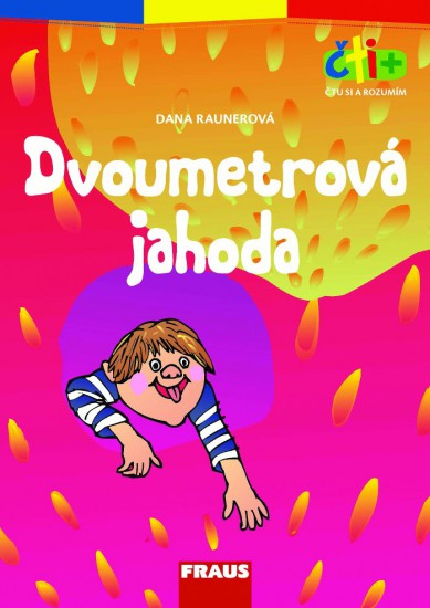 Čti+ Dvoumetrová jahoda (7-9 let) Fraus