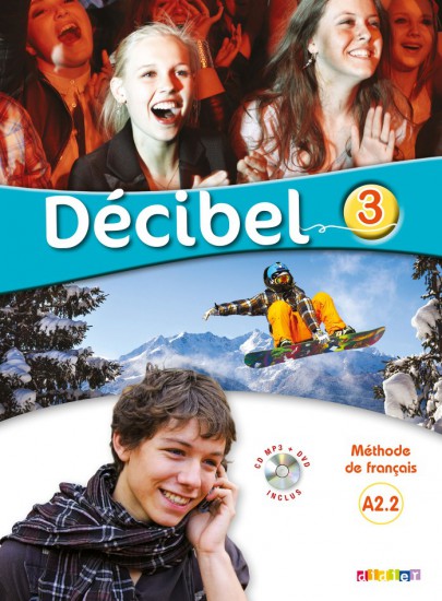 Décibel 3 Niveau A2.2 učebnice + CD MP3 + DVD Hatier Didier