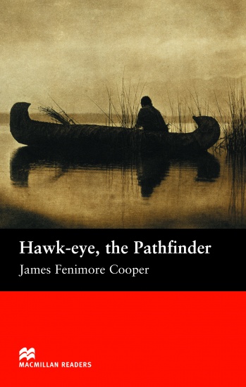 Macmillan Readers Beginner Hawk-Eye the Pathfinder Macmillan