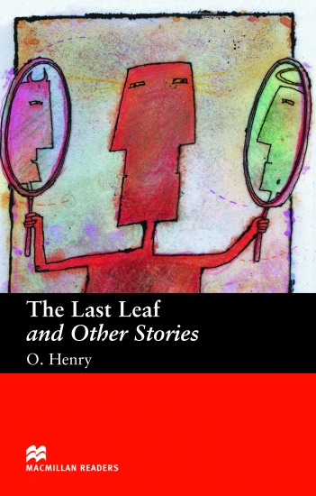 Macmillan Readers Beginner Last Leaf a Other Stories Macmillan