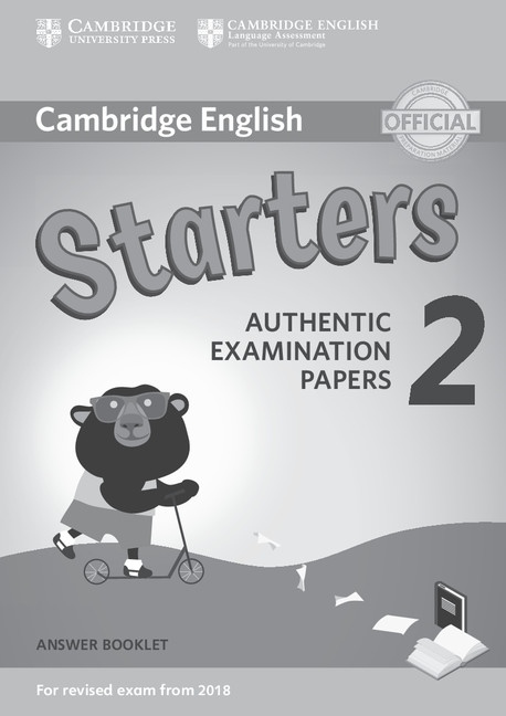 Cambridge English Young Learners 2 for revised exam from 2018 Starters Answer Booklet Cambridge University Press