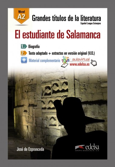 Grandes Titulos de la Literatura : El estudiante de Salamanca (A2) Edelsa