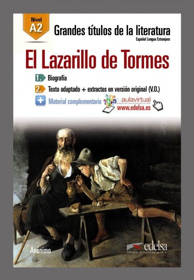 Grandes Titulos de la Literatura : El Lazarillo de Tormes (A2) Edelsa