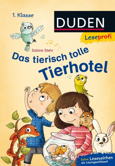 DUDEN Leseprofi – Das tierisch tolle Tierhotel, 1. Klasse FISCHER Duden