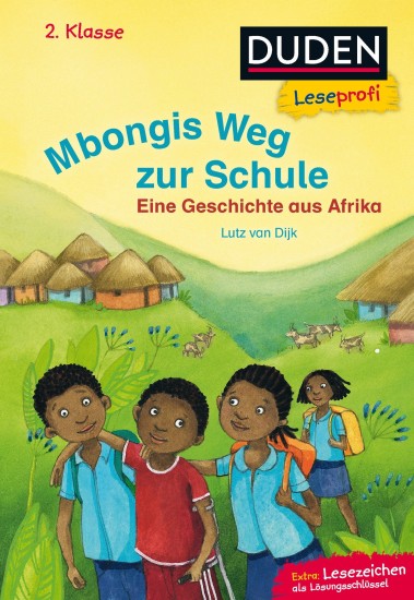 DUDEN Leseprofi – Mbongis Weg zur Schule. Eine Geschichte aus Afrika, 2. Klasse FISCHER Duden