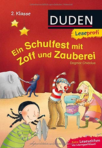 DUDEN Leseprofi - Ein Schulfest mit Zoff und Zauberei, 2. Klasse FISCHER Duden