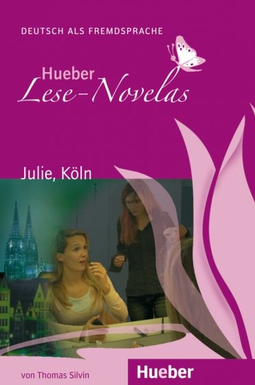 Lese-Novelas Julie. Köln. Leseheft Hueber Verlag