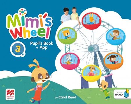 Mimi´s Wheel 3 Pupil´s Book with Navio App Macmillan