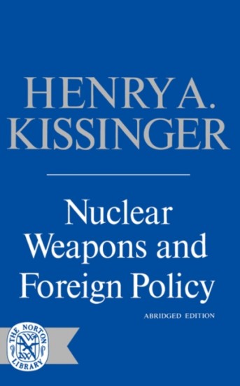 Nuclear Weapons and Foreign Policy WW Norton & Co