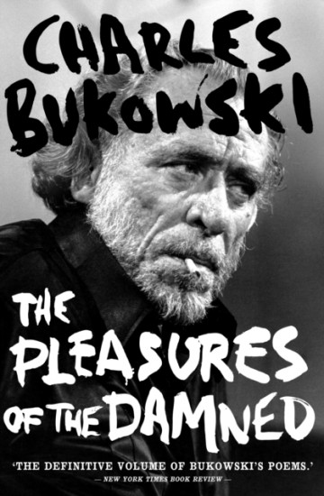 The Pleasures of the Damned : Selected Poems 1951-1993 Canongate Books (UK)