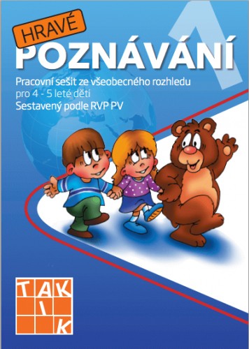 Hravé poznávání 1 MŠ TAKTIK International, s.r.o