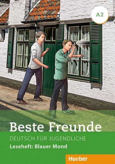 Beste Freunde A2 Leseheft: Blauer Mond Hueber Verlag