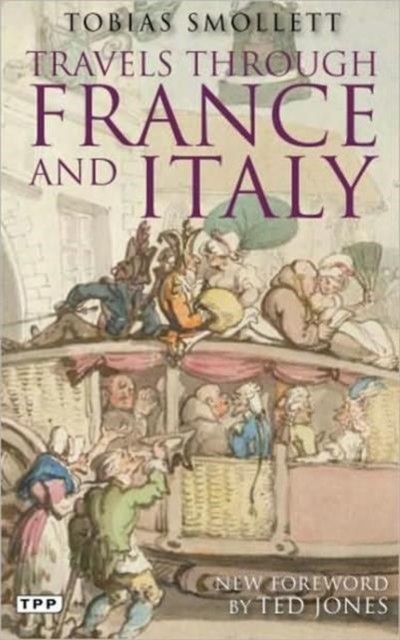 Travels Through France and Italy BLOOMSBURY