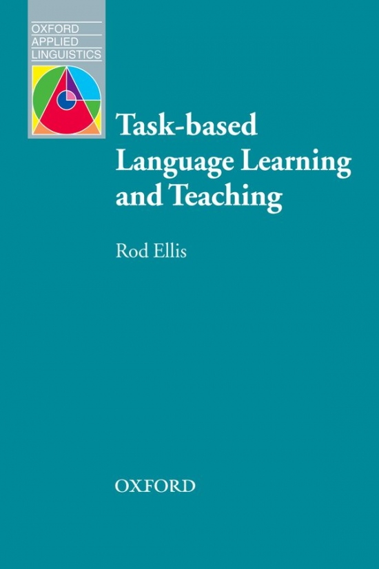 Oxford Applied Linguistics Task-based Language Learning and Teaching Oxford University Press