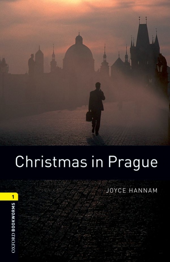 New Oxford Bookworms Library 1 Christmas in Prague Oxford University Press