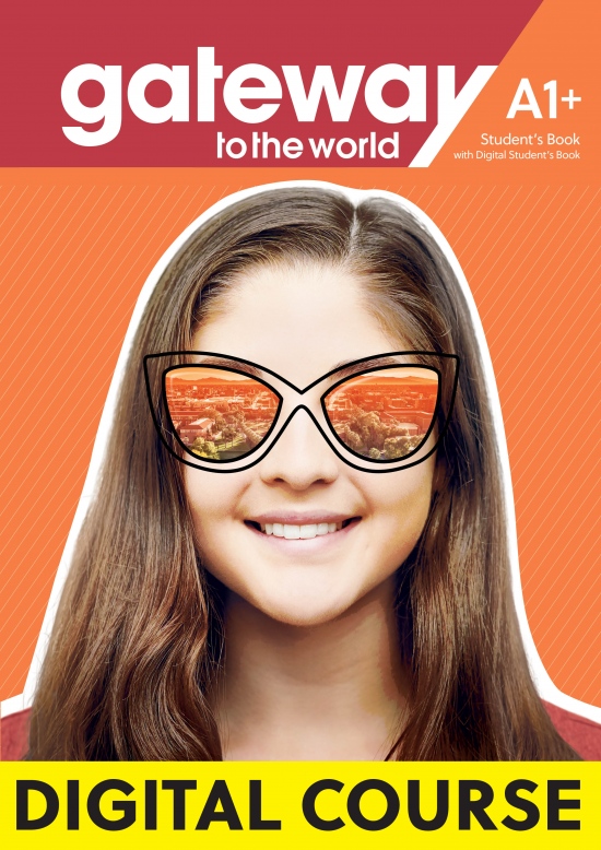 Gateway to the World A1+ Digital SB with Student´s App and Digital Workbook Macmillan