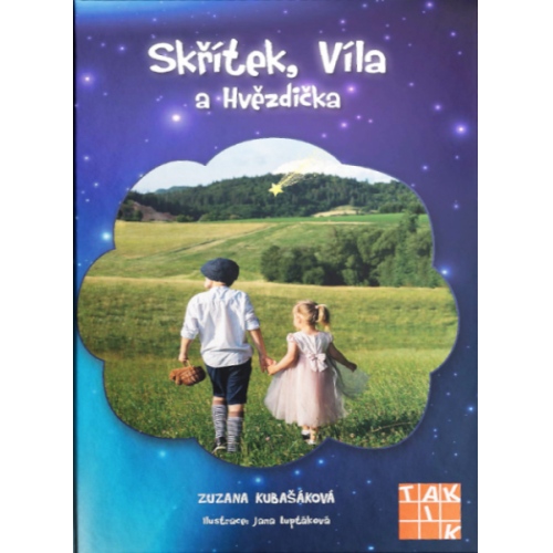 Skřítek, Víla a Hvězdička TAKTIK International, s.r.o