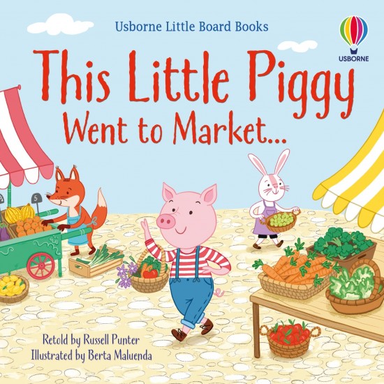This little piggy went to market Usborne Publishing