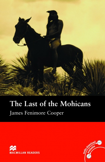 Macmillan Readers Beginner The Last of the Mohicans Macmillan
