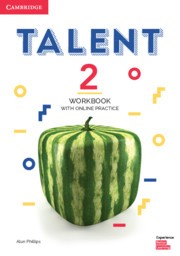 Talent 2 Workbook with Online Practice Cambridge University Press