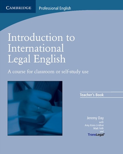 Introduction to International Legal English Teacher´s Book Cambridge University Press