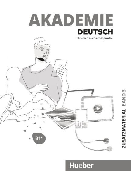 Akademie Deutsch B1+ Zusatzmaterialien Hueber Verlag