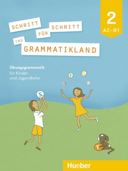 Schritt für Schritt ins Grammatikland Buch 2 Hueber Verlag