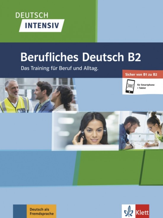 Deutsch intensiv – Berufliches Deutsch B1/B2 Klett nakladatelství