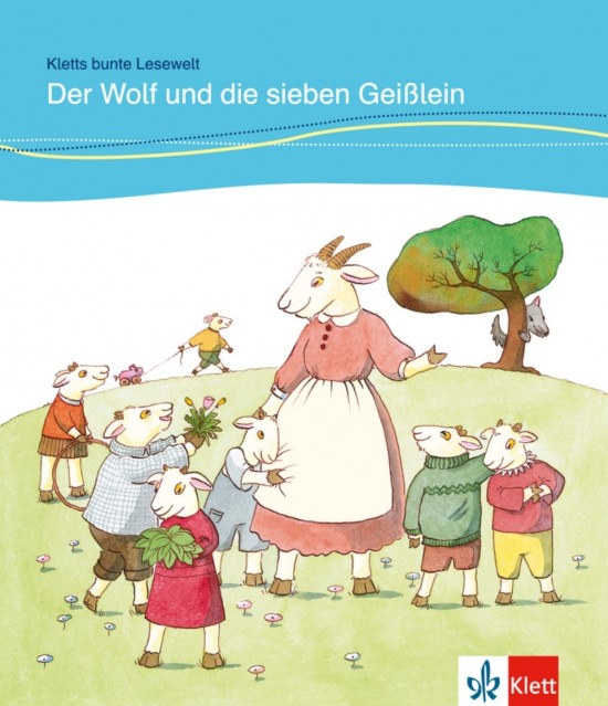 Kletts bunte Lesewelt: Märchen Der Wolf und die 7 Geißlein Klett nakladatelství